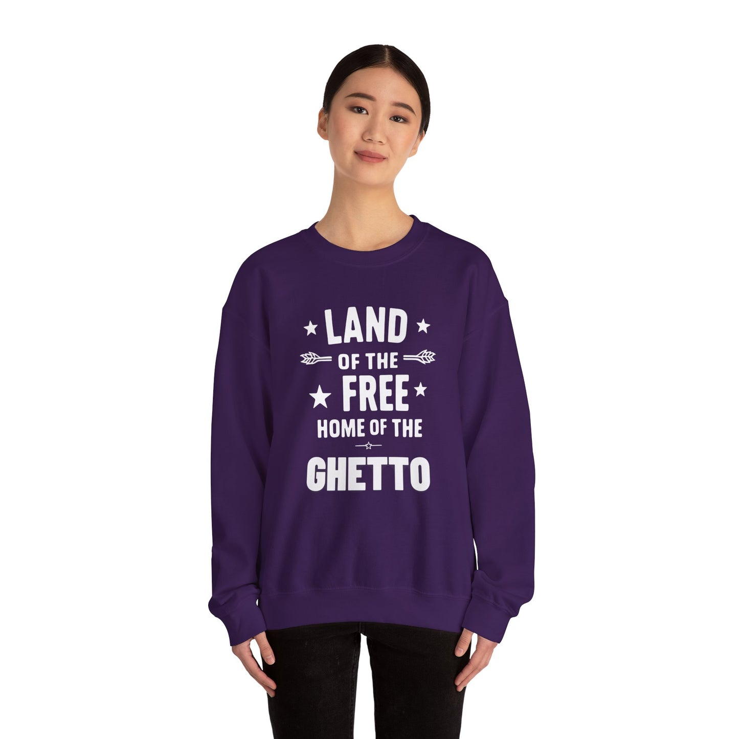 Land of The Free Home of The Ghetto Unisex Crewneck Sweatshirt, Summer Accessory, Economic Strike, Economic Black Out