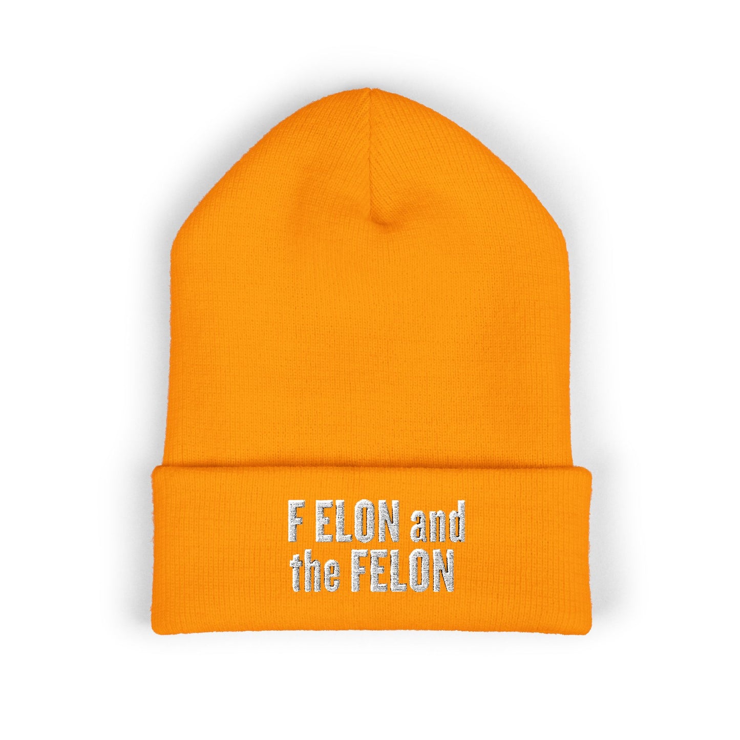 F ELON and the FELON Classic Cuffed Beanie, Embroidered Beanie Hat, Eco-Friendly Accessories, Winter Warm Hat, Political Headgear