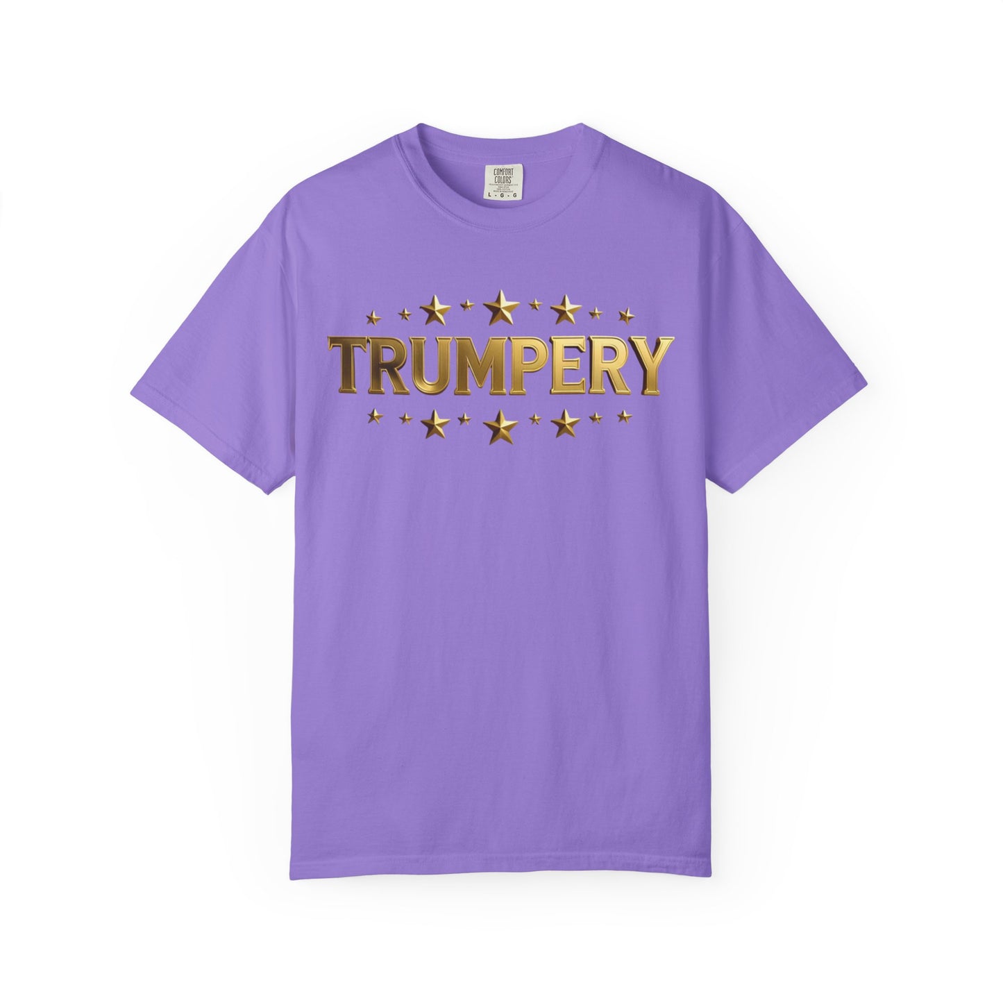 Trumpery - Unisex Garment-Dyed T-shirt
