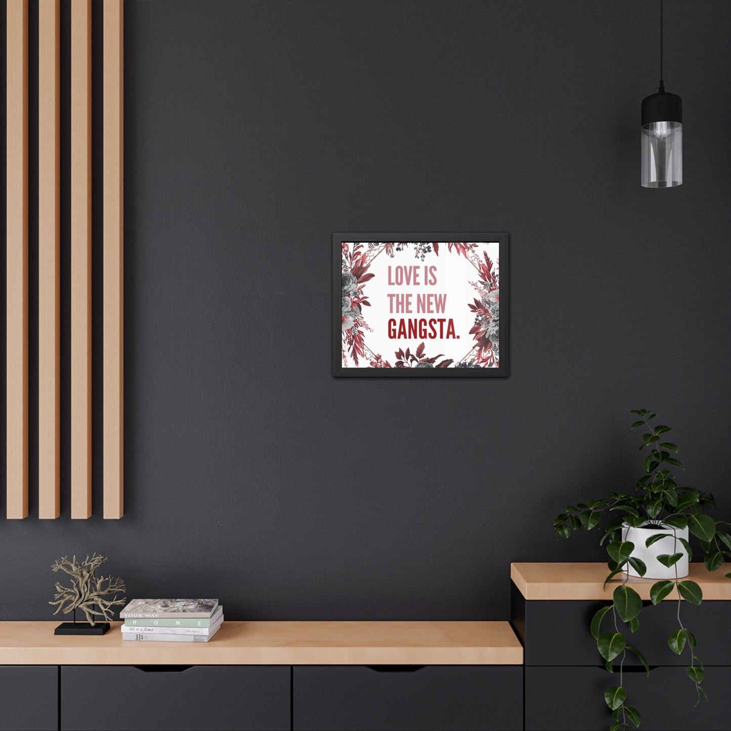 Framed Bouquet Poster - Love is the New Gangsta, Romantic Wall Art, Gift for Couples, Home Decor, Inspirational Print