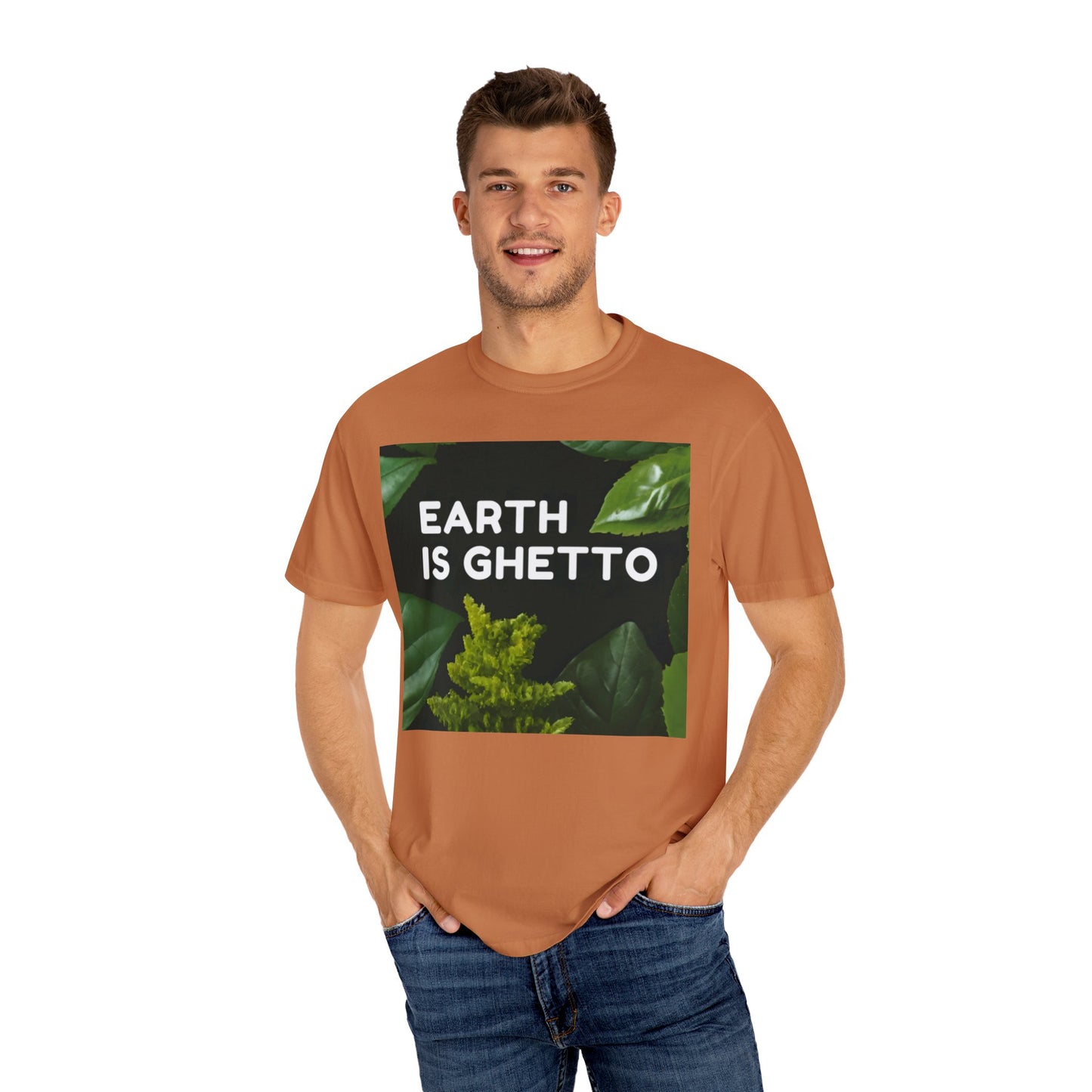 Earth is Ghetto - Unisex Garment-Dyed T-shirt