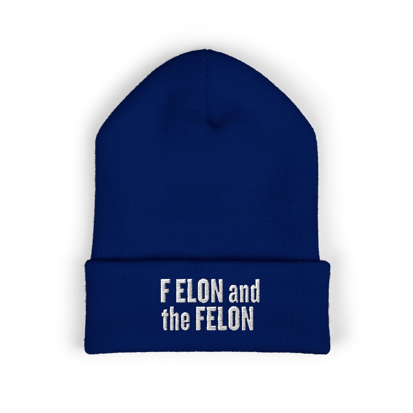 F ELON and the FELON Classic Cuffed Beanie, Embroidered Beanie Hat, Eco-Friendly Accessories, Winter Warm Hat, Political Headgear