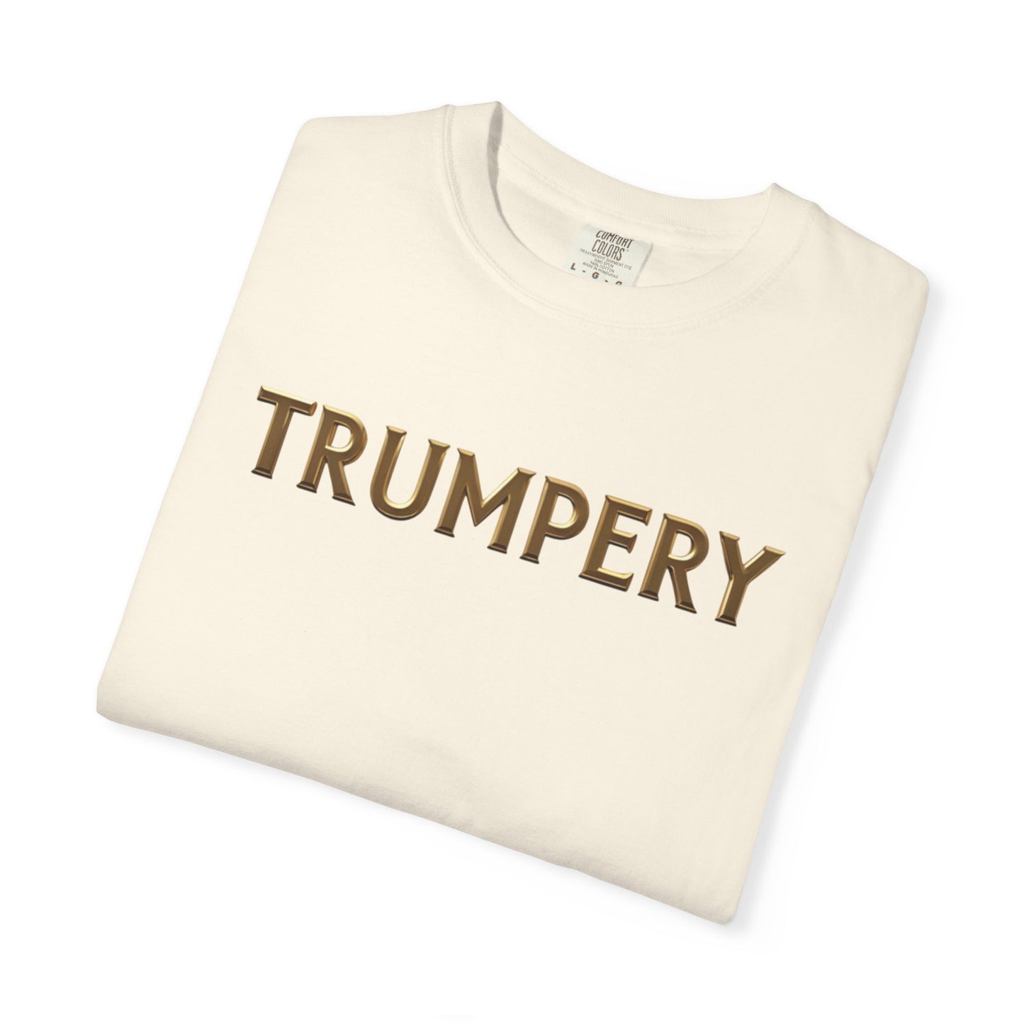 Trumpery - Unisex Garment-Dyed T-shirt