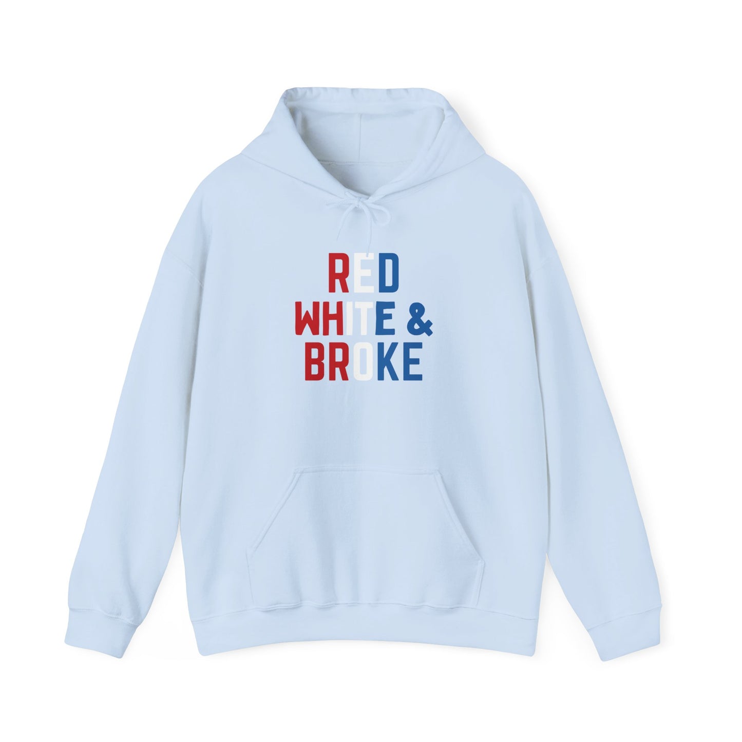 Funny Red White & Broke Unisex Hoodie, Perfect for Independence Day and Casual Outfits, July 4th Apparel, Comfy
