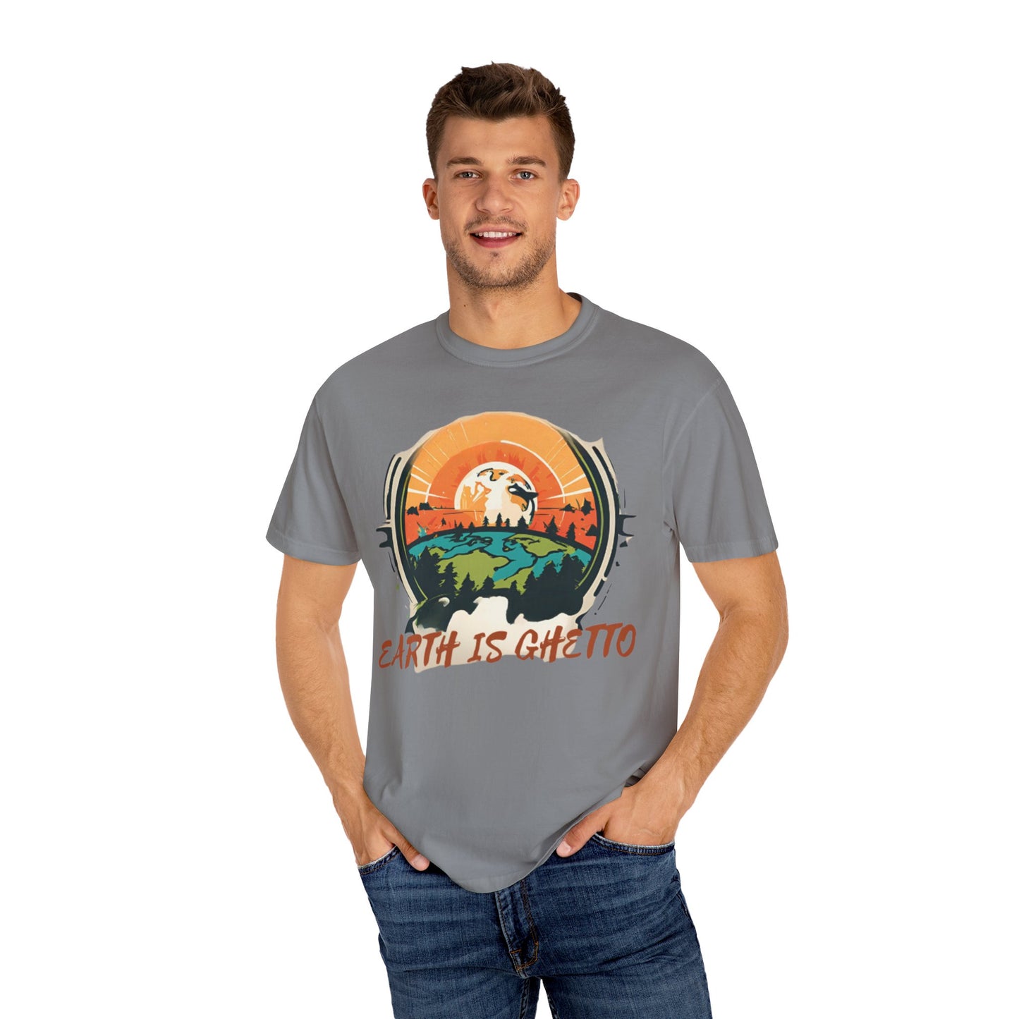Earth is Ghetto - Unisex Garment-Dyed T-shirt
