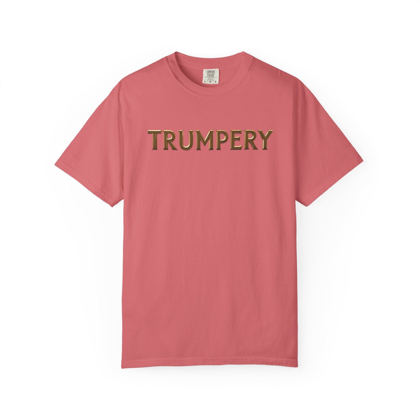 Trumpery - Unisex Garment-Dyed T-shirt
