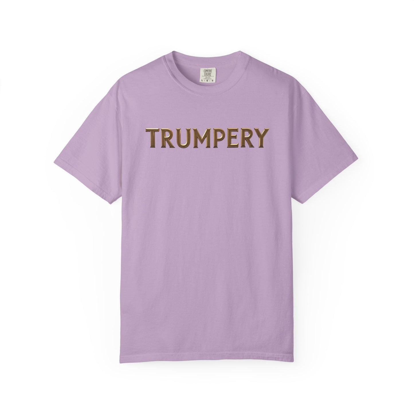 Trumpery - Unisex Garment-Dyed T-shirt