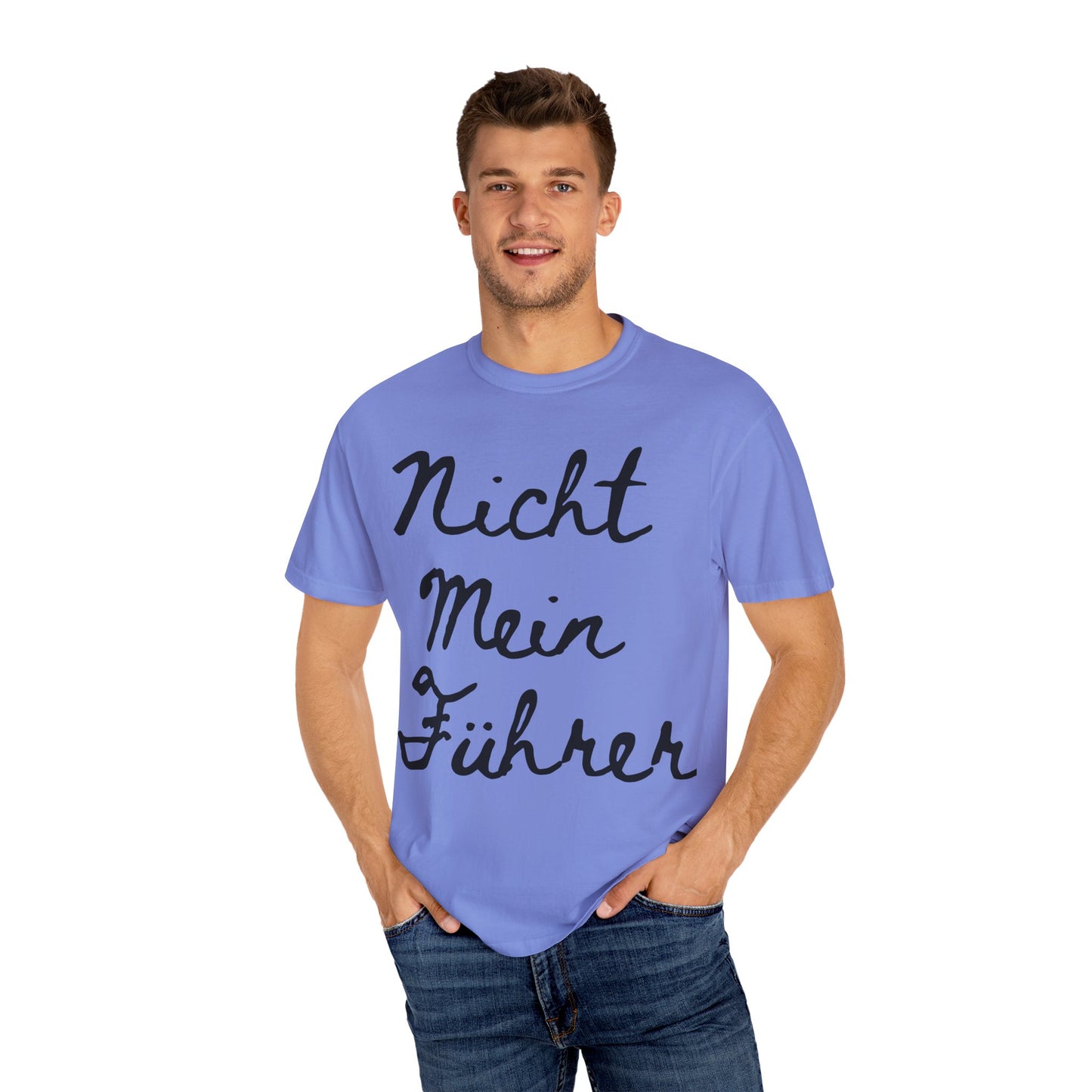 Nicht Mein Führer Unisex T-Shirt - Activism Tee
