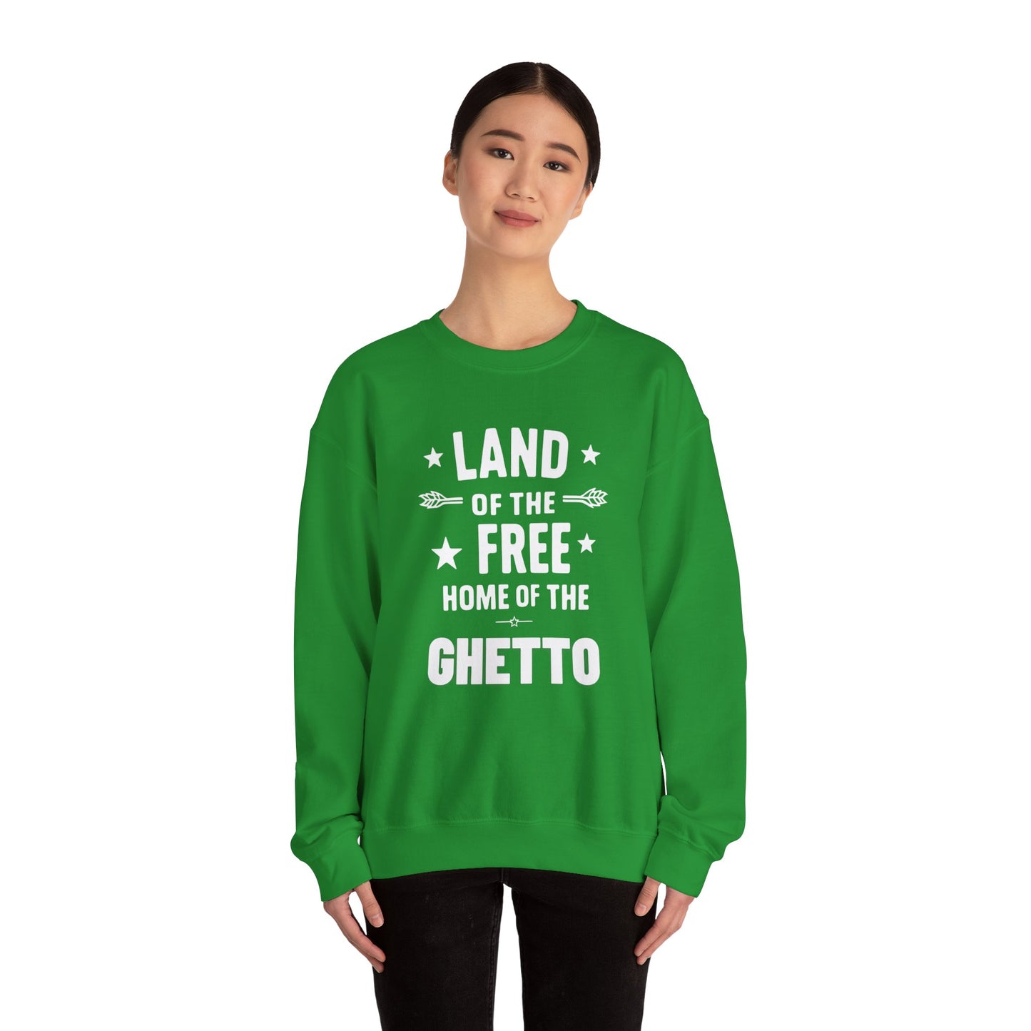 Land of The Free Home of The Ghetto Unisex Crewneck Sweatshirt, Summer Accessory, Economic Strike, Economic Black Out