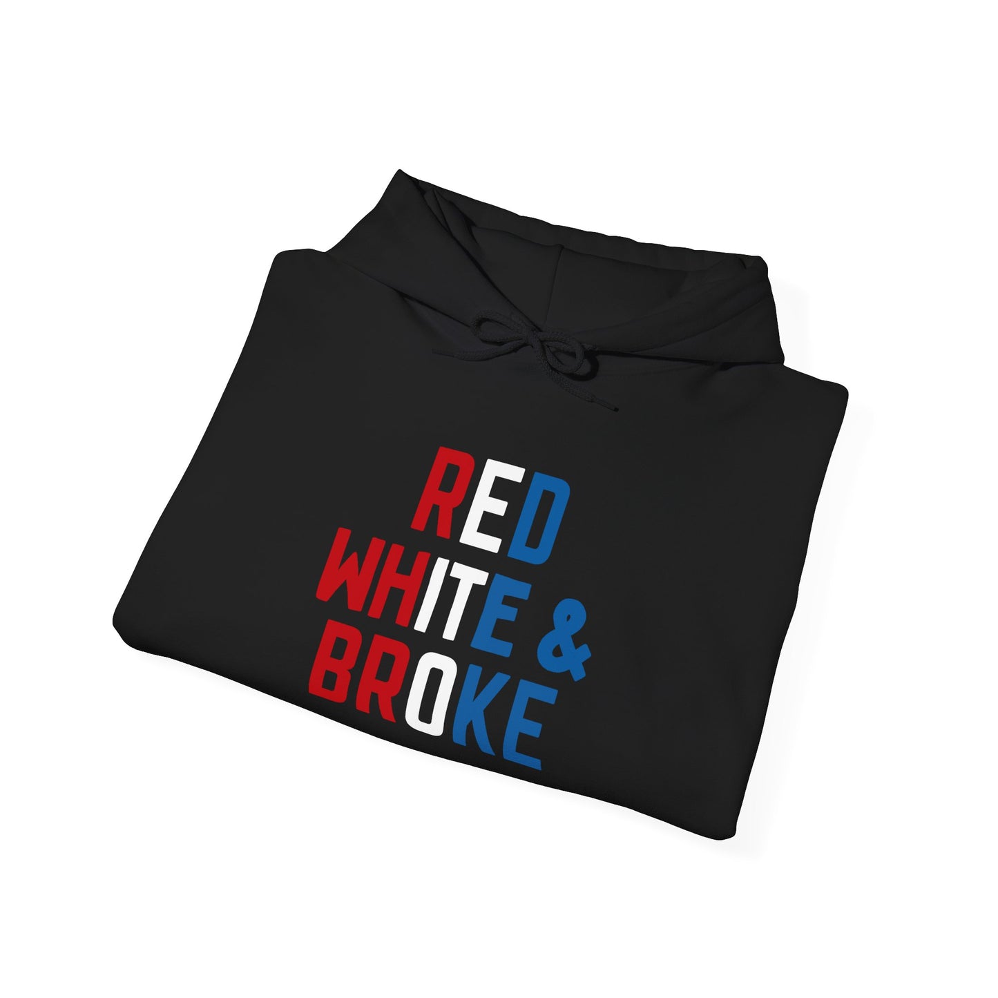 Funny Red White & Broke Unisex Hoodie, Perfect for Independence Day and Casual Outfits, July 4th Apparel, Comfy