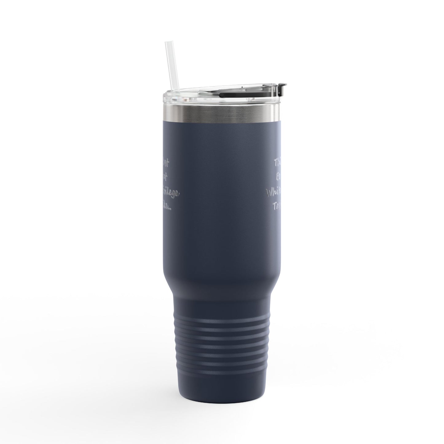 White Privilege Insulated Travel Mug, 40oz, Perfect Gift for Coffee Lovers, Road Trips, and Hands Off Protest Tumbler