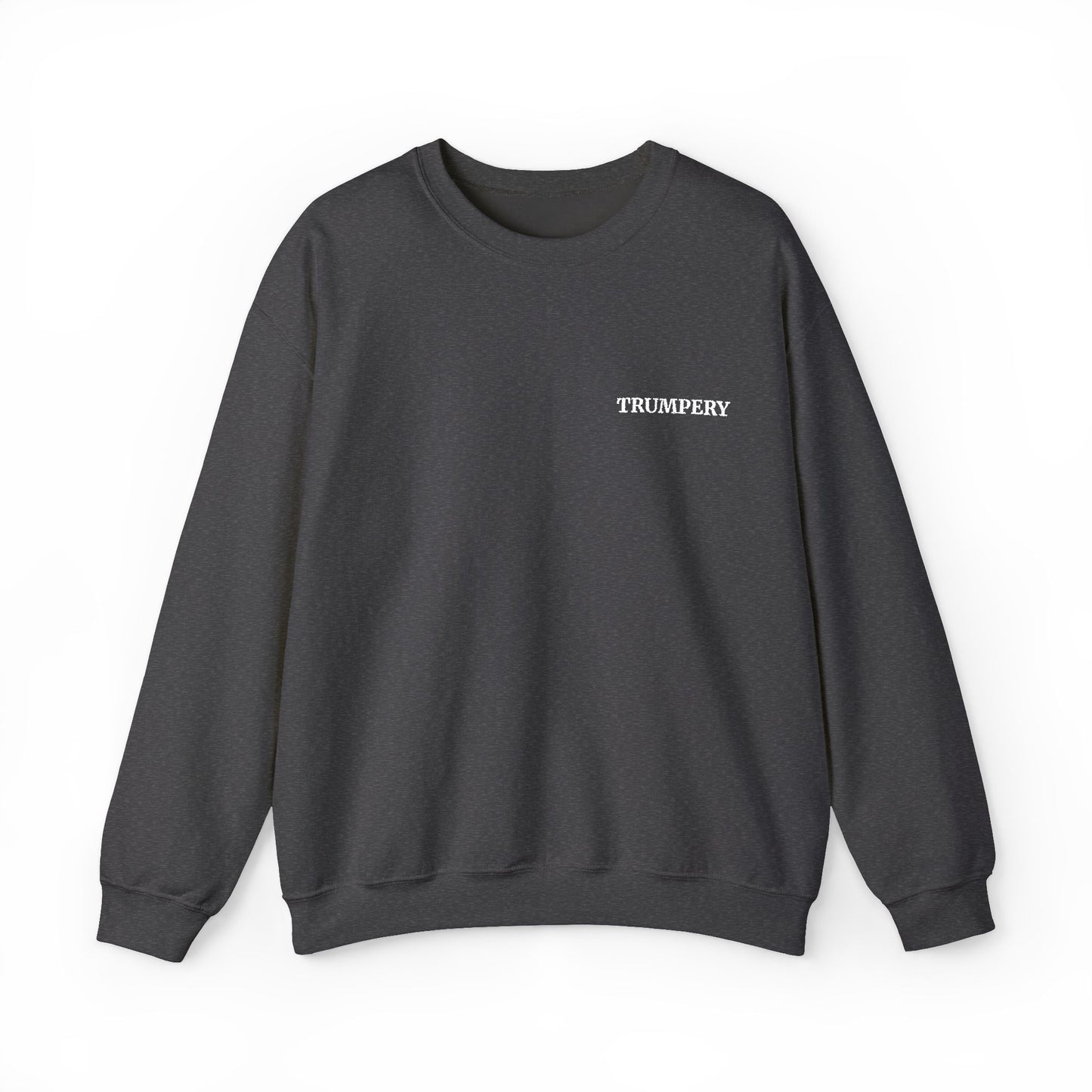 Trumpery Embroidered Unisex Crewneck Sweatshirt - Comfort Meets Activism