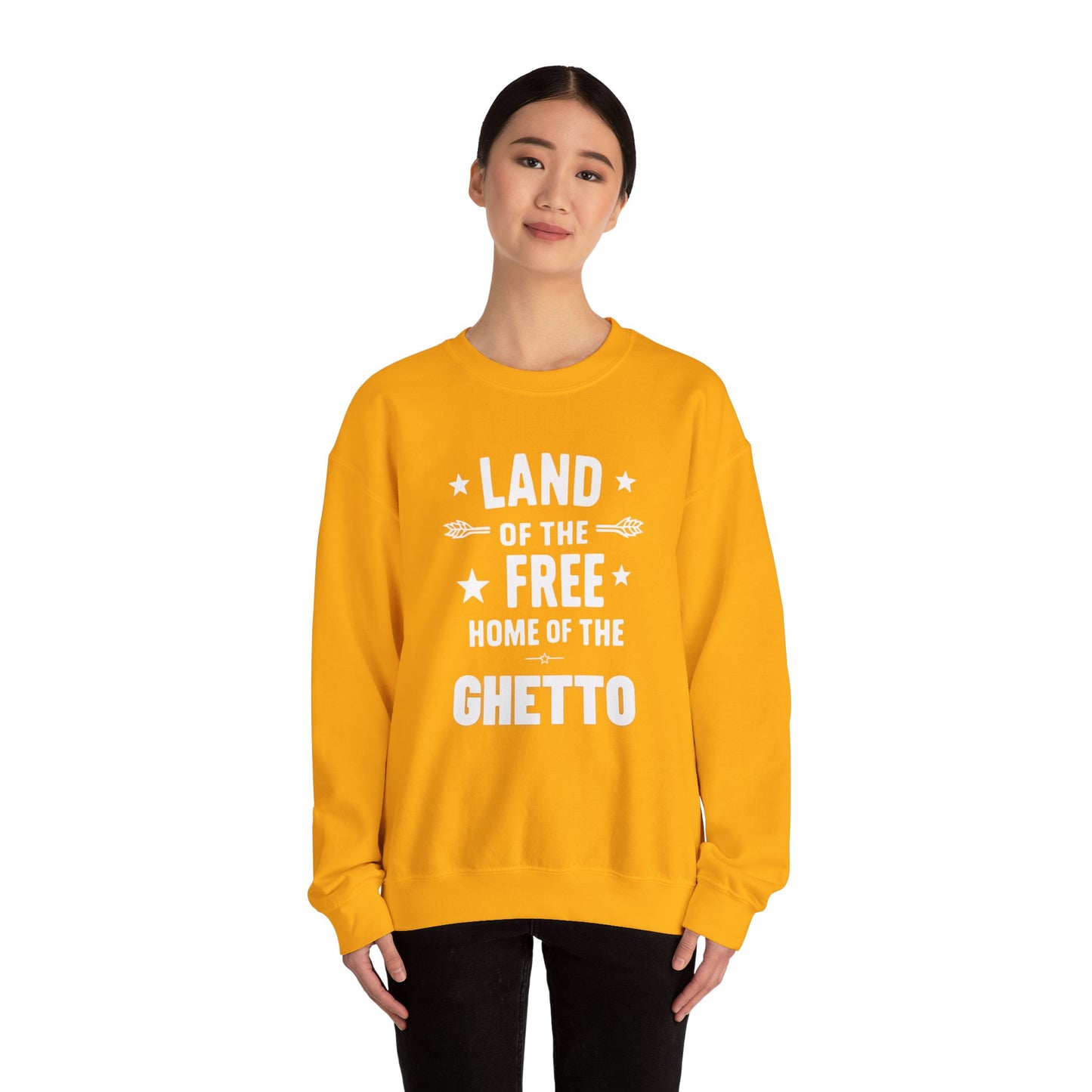 Land of The Free Home of The Ghetto Unisex Crewneck Sweatshirt, Summer Accessory, Economic Strike, Economic Black Out