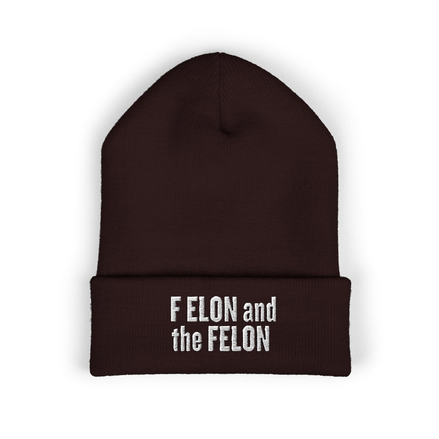 F ELON and the FELON Classic Cuffed Beanie, Embroidered Beanie Hat, Eco-Friendly Accessories, Winter Warm Hat, Political Headgear