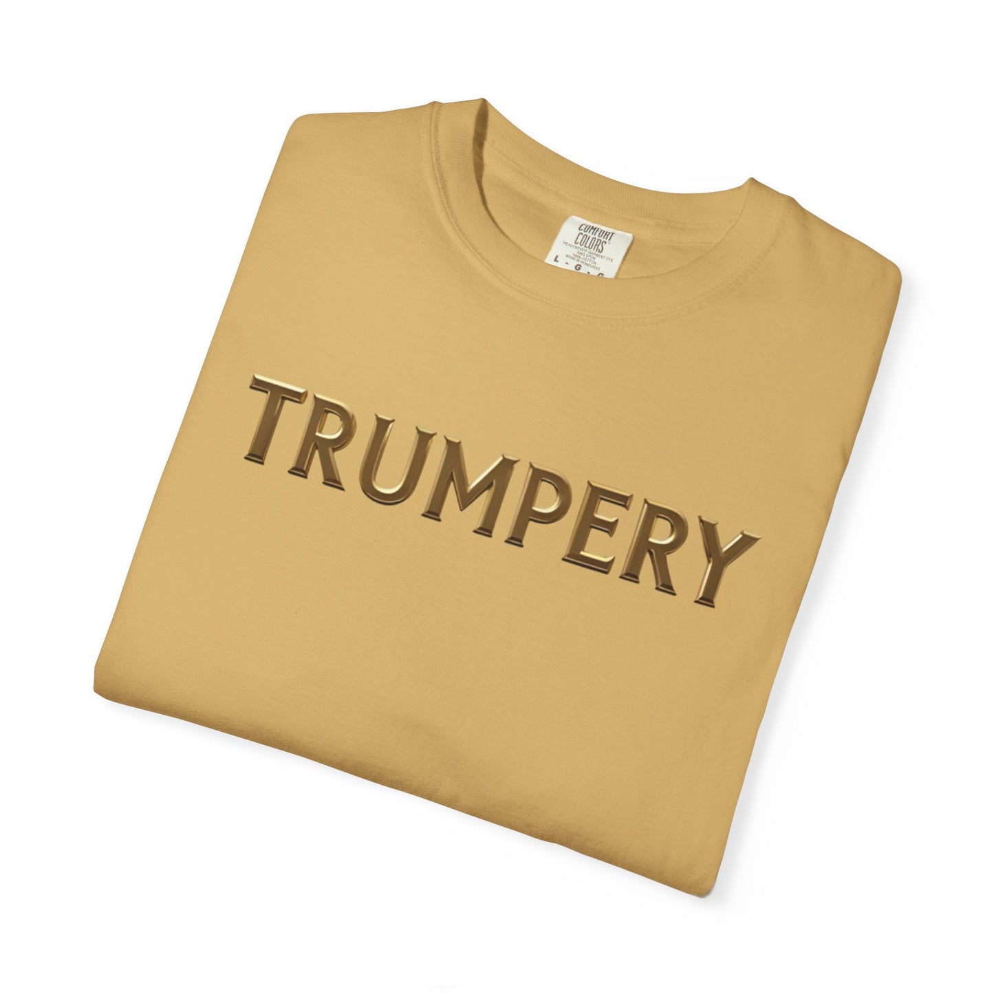 Trumpery - Unisex Garment-Dyed T-shirt
