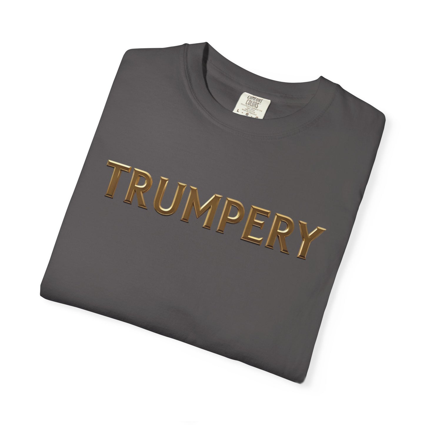 Trumpery - Unisex Garment-Dyed T-shirt