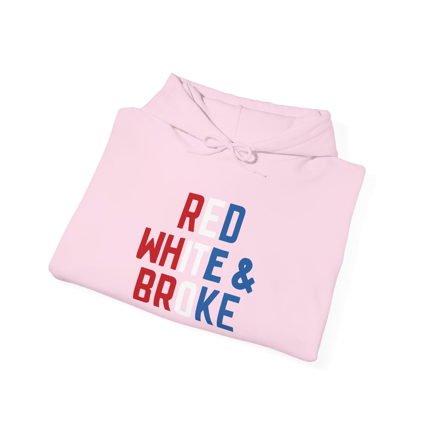 Funny Red White & Broke Unisex Hoodie, Perfect for Independence Day and Casual Outfits, July 4th Apparel, Comfy