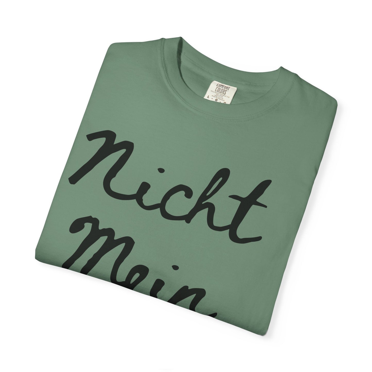 Nicht Mein Führer Unisex T-Shirt - Activism Tee