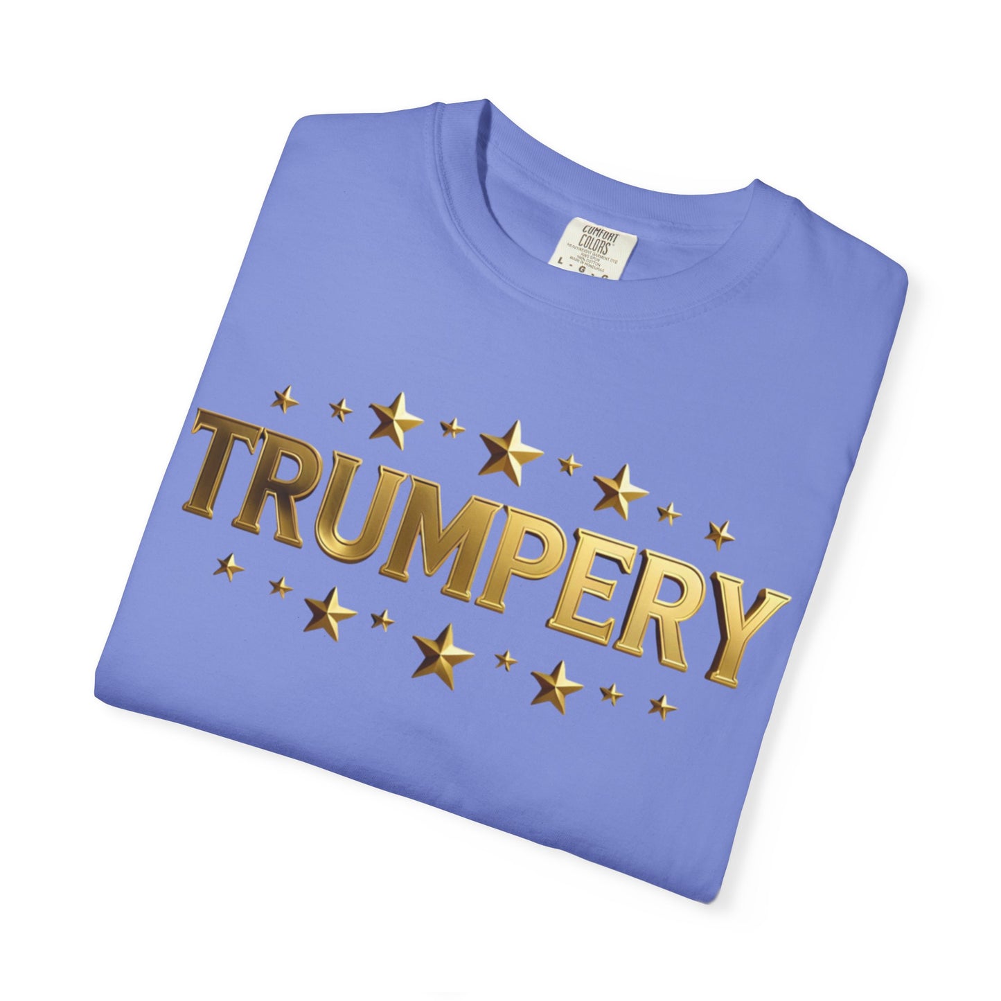 Trumpery - Unisex Garment-Dyed T-shirt