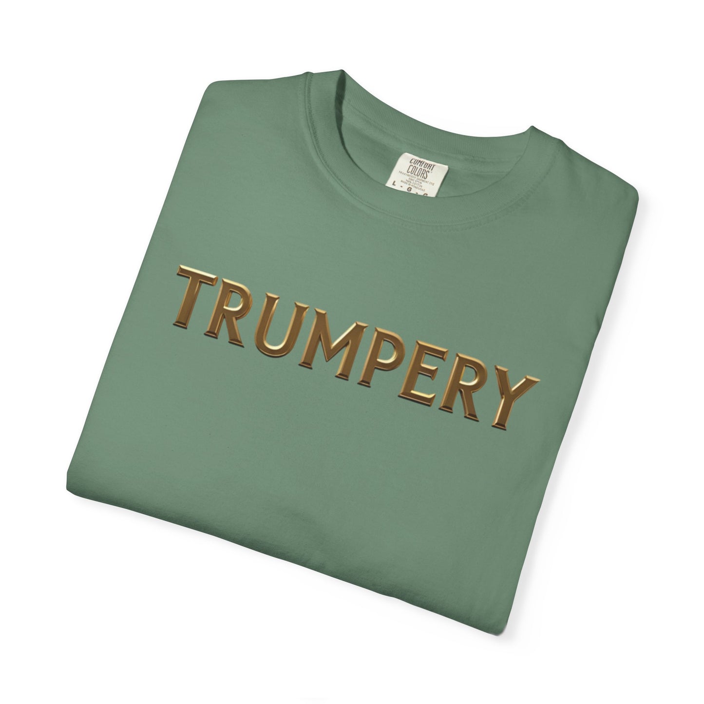 Trumpery - Unisex Garment-Dyed T-shirt
