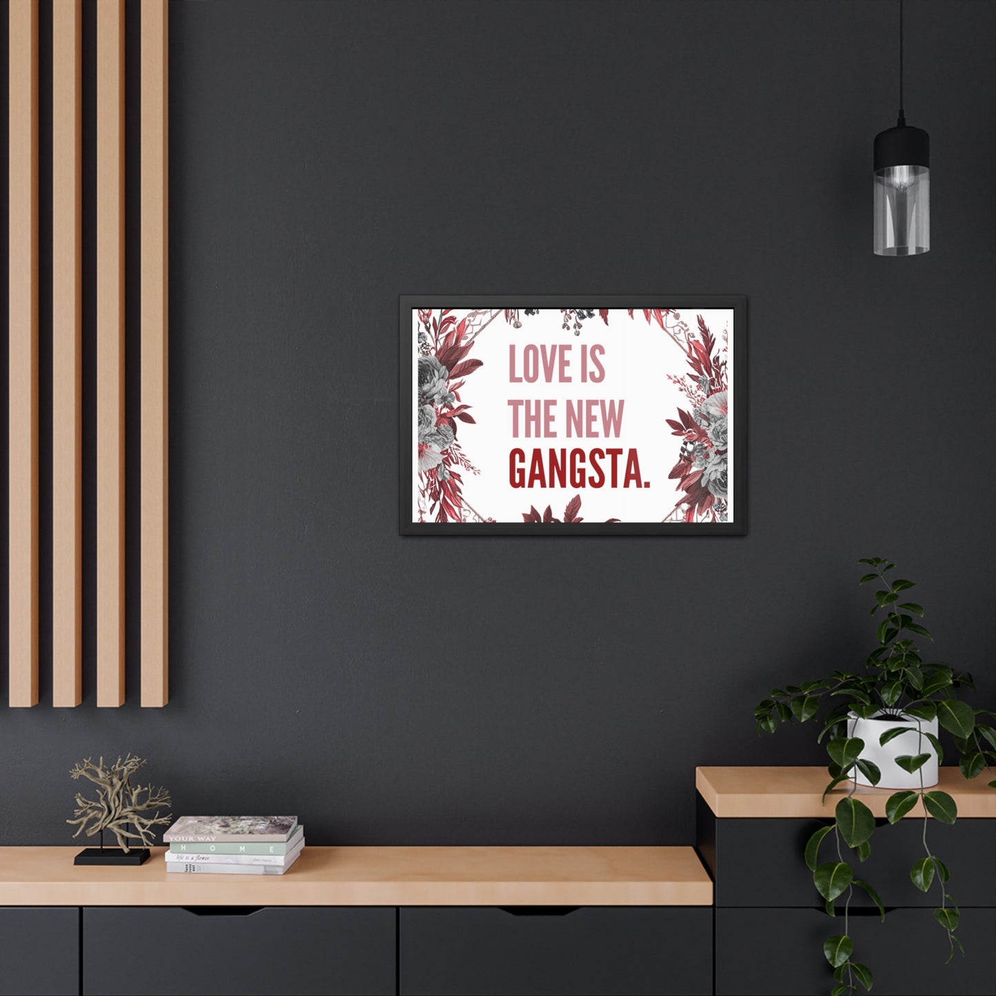 Framed Bouquet Poster - Love is the New Gangsta, Romantic Wall Art, Gift for Couples, Home Decor, Inspirational Print