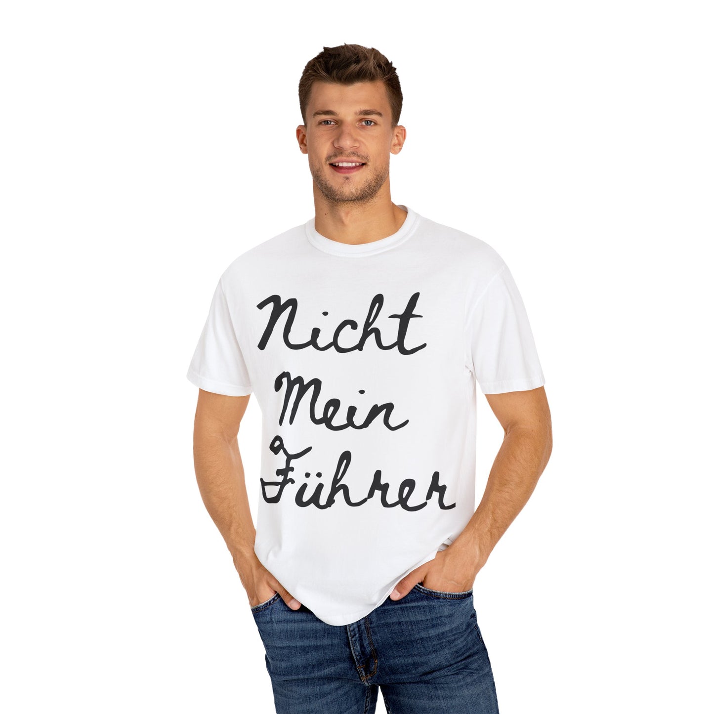 Nicht Mein Führer Unisex T-Shirt - Activism Tee