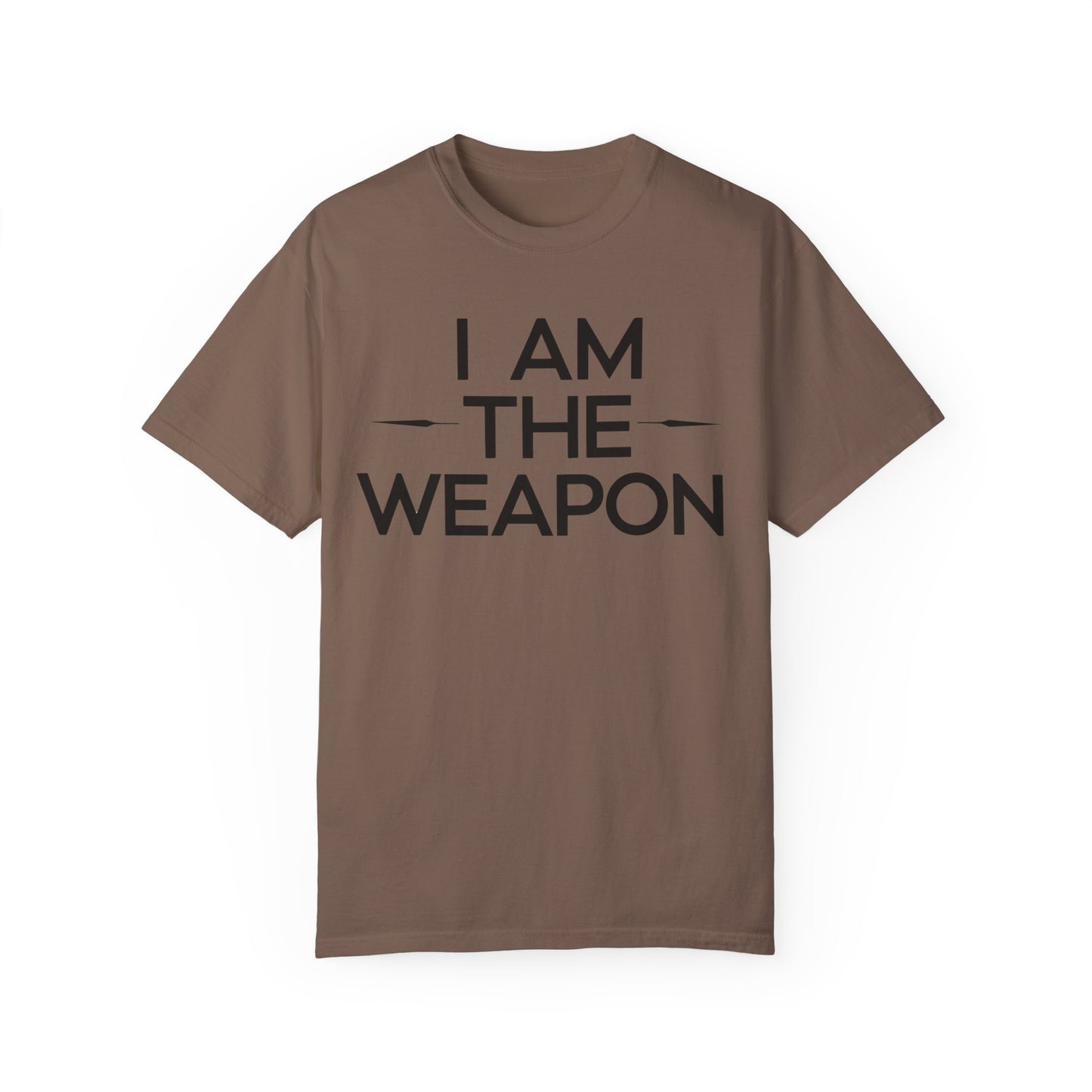 Unisex Garment-Dyed T-shirt - Motivational 'I Am The Weapon' Quote