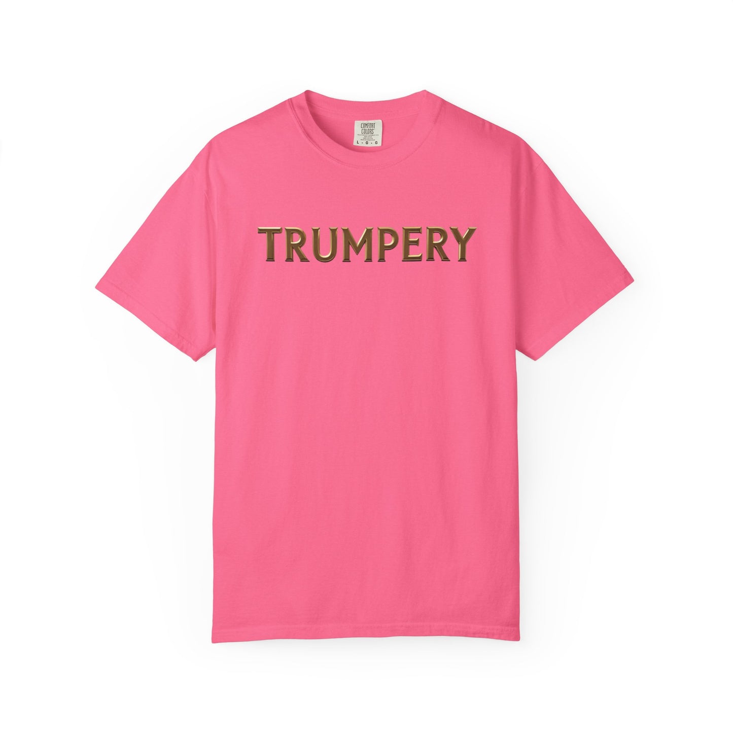 Trumpery - Unisex Garment-Dyed T-shirt