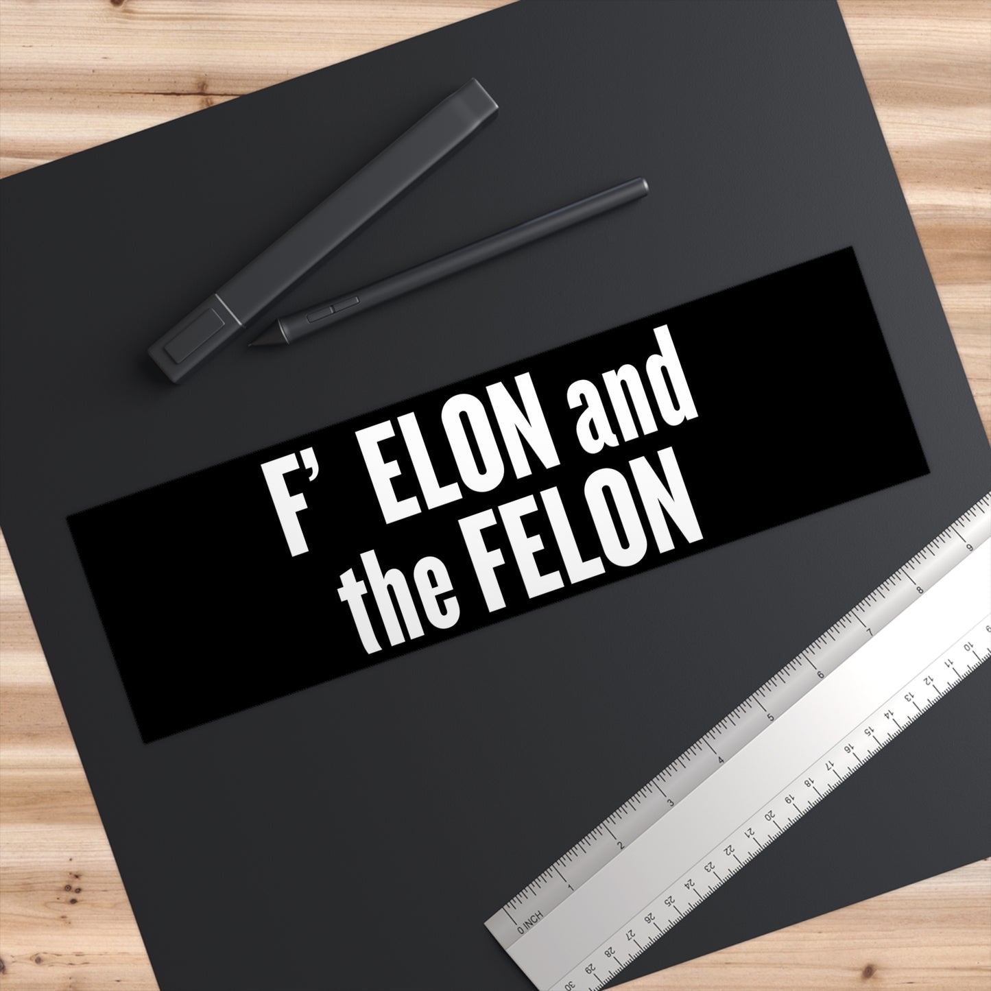 Humorous Political Bumper Sticker - 'F ELON and the FELON'