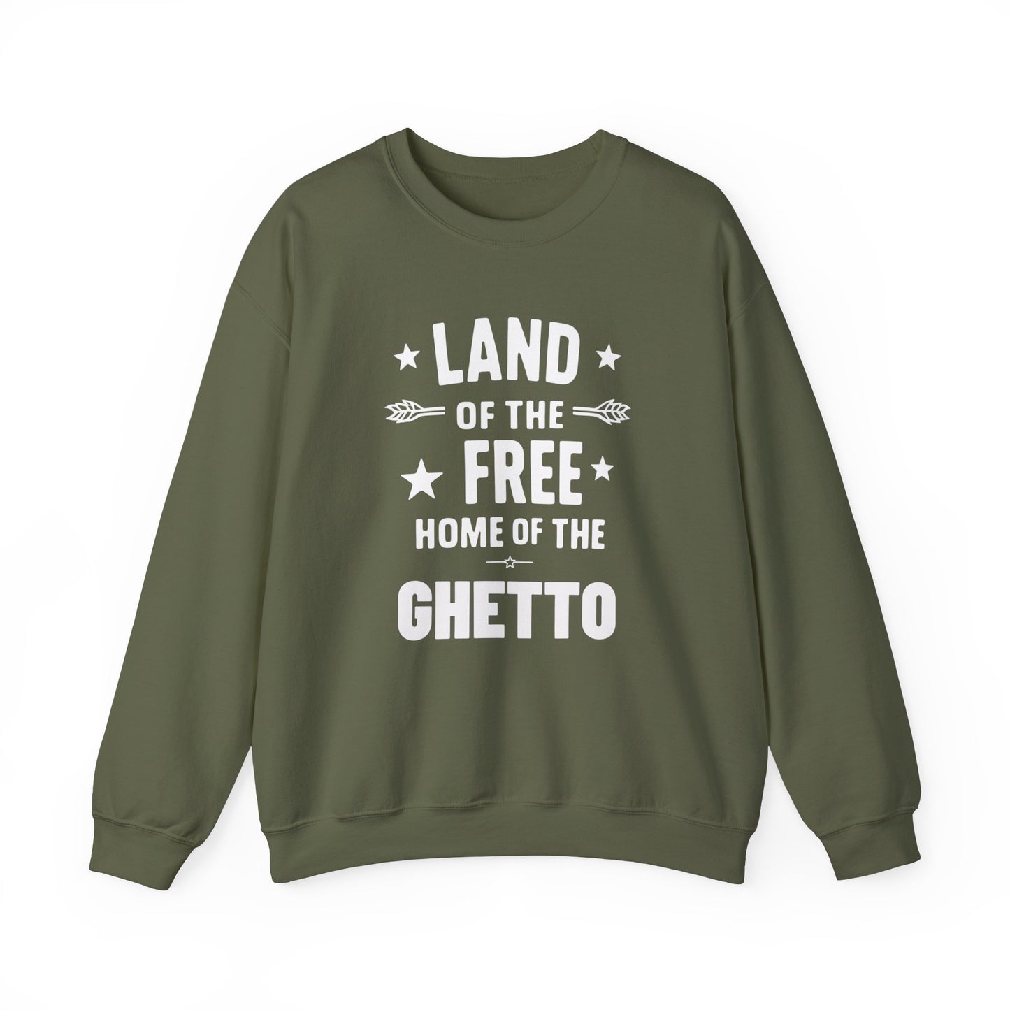 Land of The Free Home of The Ghetto Unisex Crewneck Sweatshirt, Summer Accessory, Economic Strike, Economic Black Out