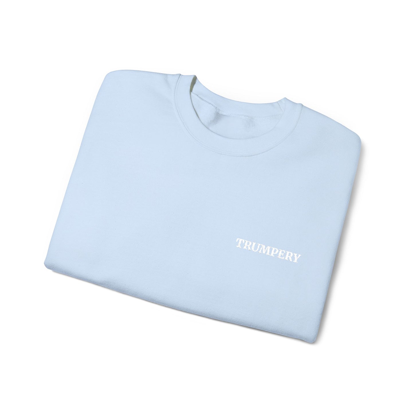 Trumpery Embroidered Unisex Crewneck Sweatshirt - Comfort Meets Activism