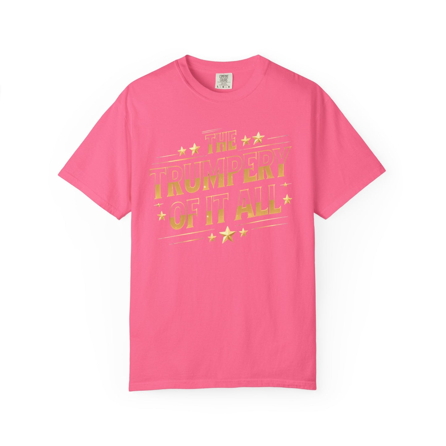 Trumpery - Unisex Garment-Dyed T-shirt