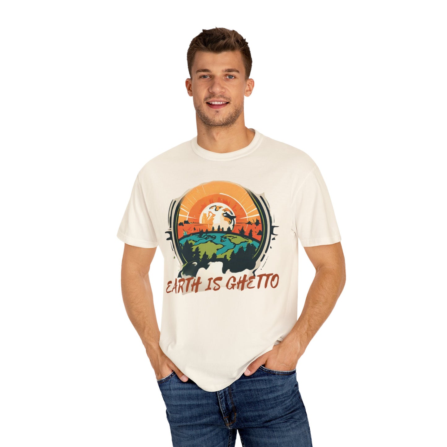 Earth is Ghetto - Unisex Garment-Dyed T-shirt