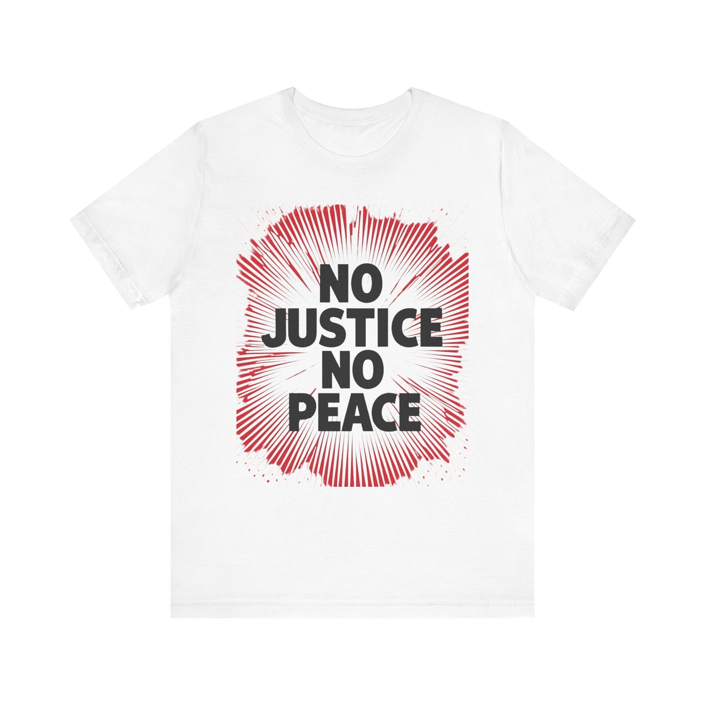 No Justice No Peace Tee - Unisex Jersey Short Sleeve Shirt, Statement Tee, Gift for Activists, Casual Wear, Hands Off Protest