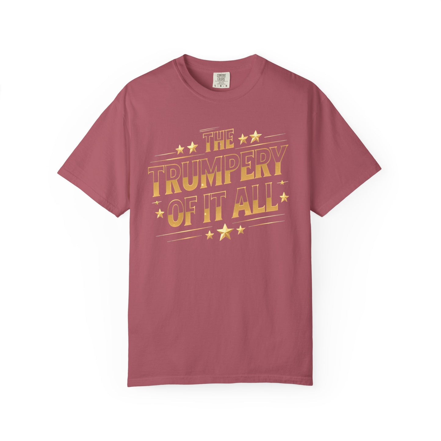 Trumpery - Unisex Garment-Dyed T-shirt