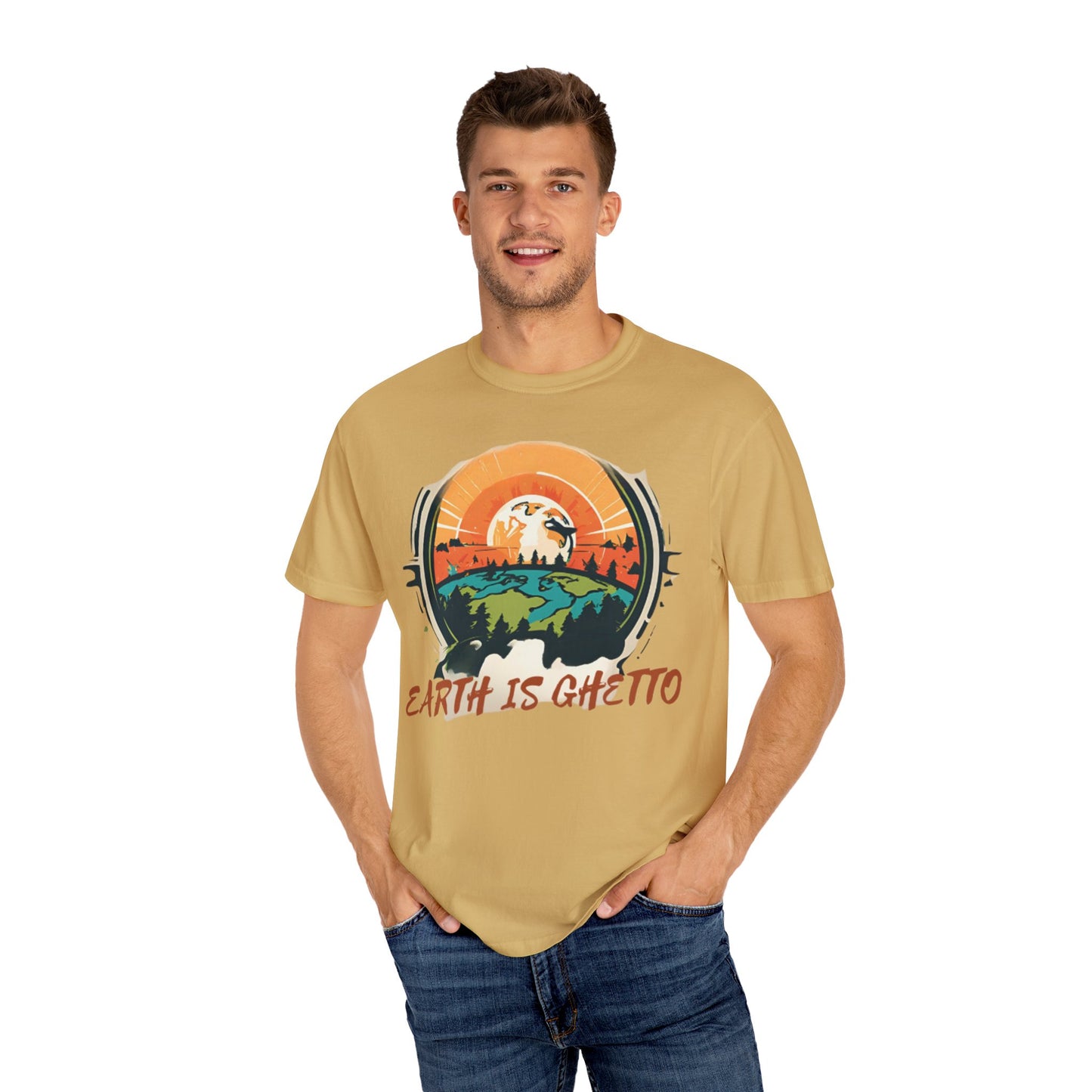 Earth is Ghetto - Unisex Garment-Dyed T-shirt