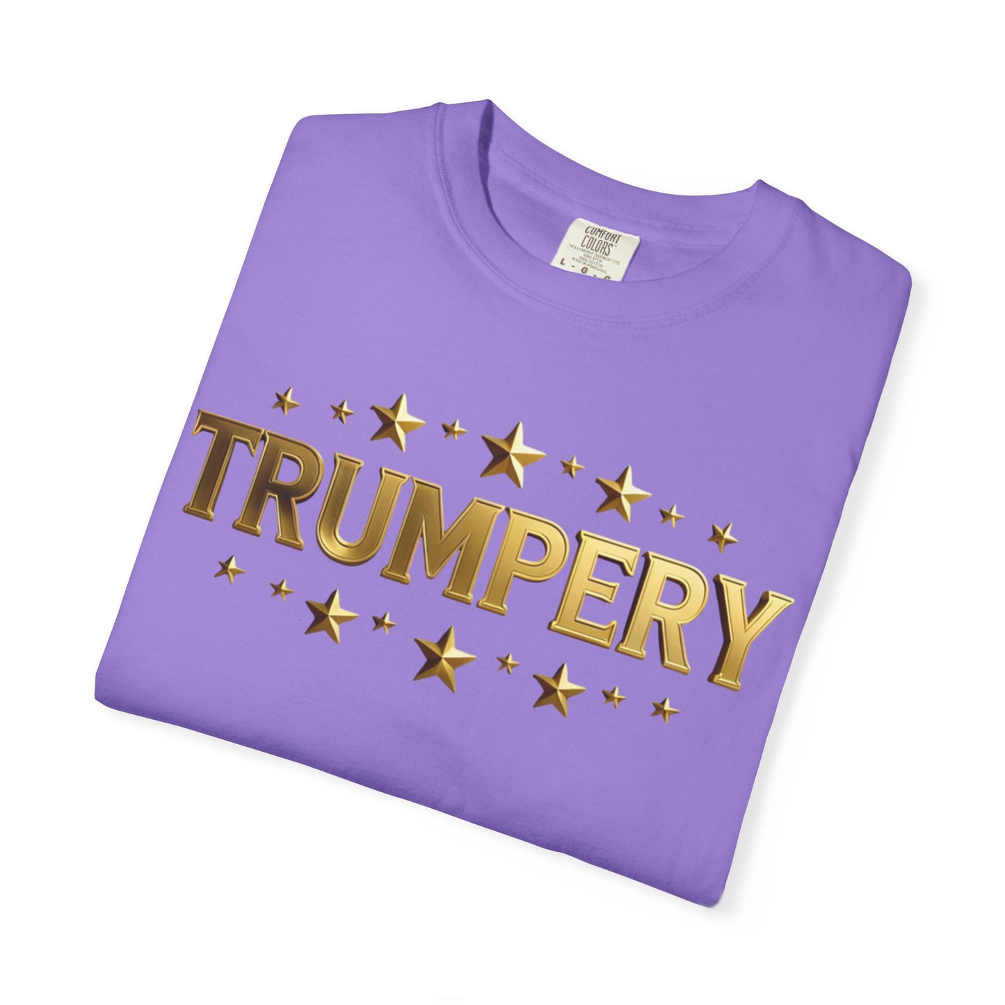 Trumpery - Unisex Garment-Dyed T-shirt