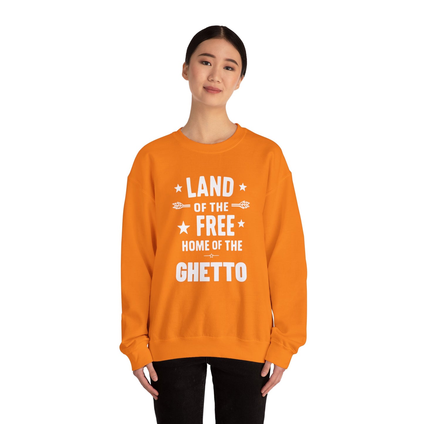 Land of The Free Home of The Ghetto Unisex Crewneck Sweatshirt, Summer Accessory, Economic Strike, Economic Black Out
