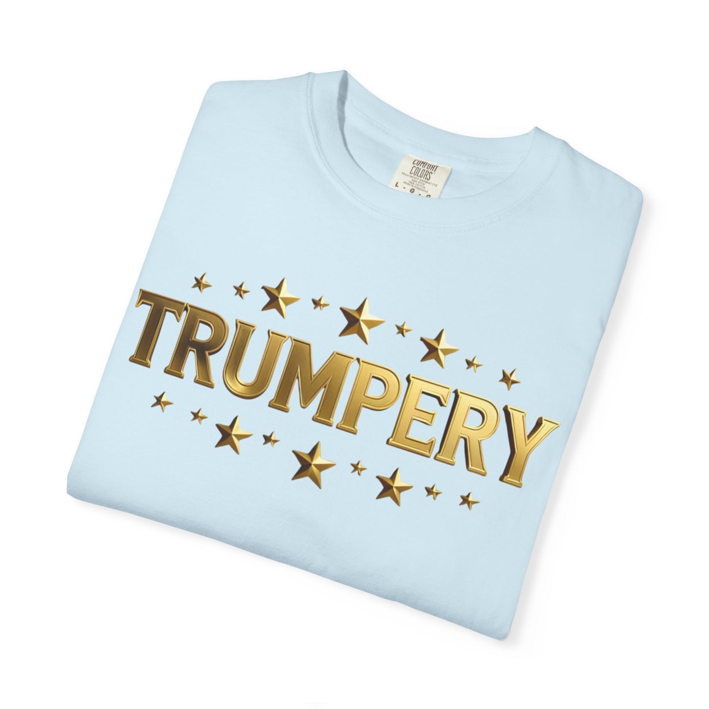 Trumpery - Unisex Garment-Dyed T-shirt