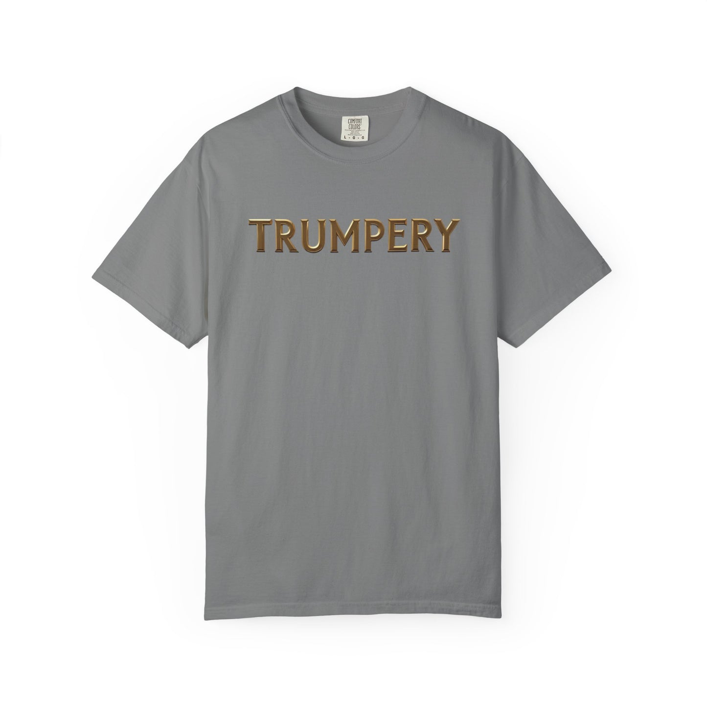 Trumpery - Unisex Garment-Dyed T-shirt