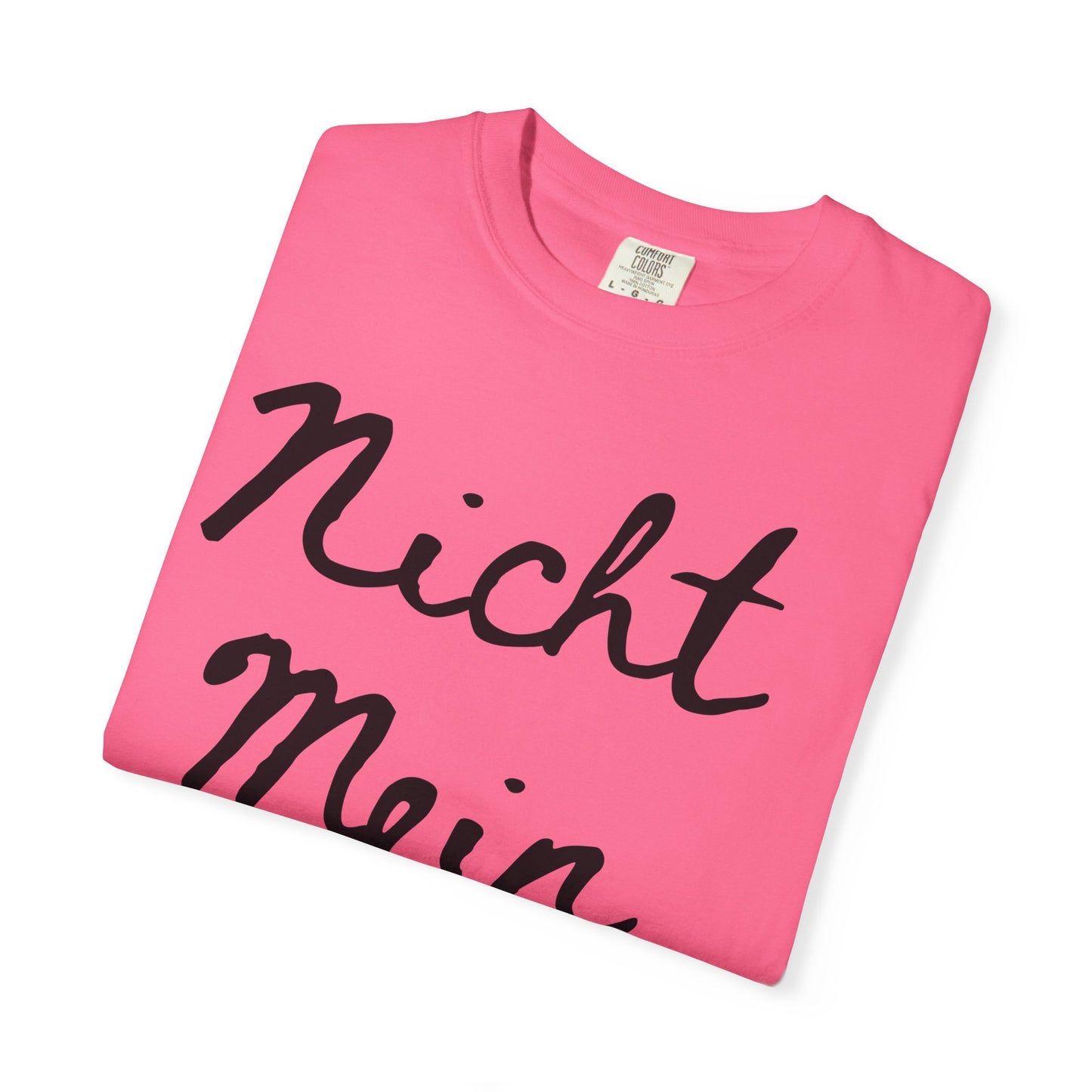 Nicht Mein Führer Unisex T-Shirt - Activism Tee