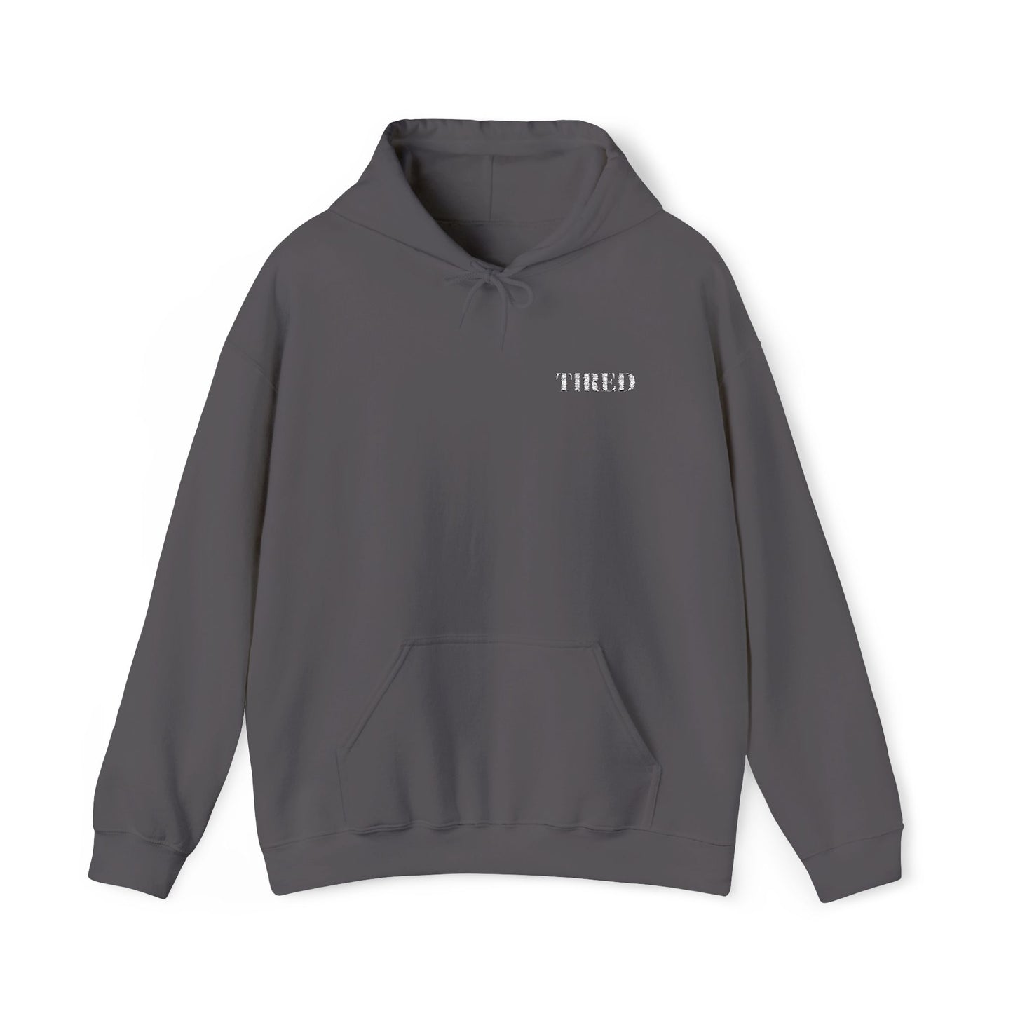 Tired Unisex Heavy Blend Hoodie, Protest streetwear, Resistance Loungewear, Funny Apparel Unisex