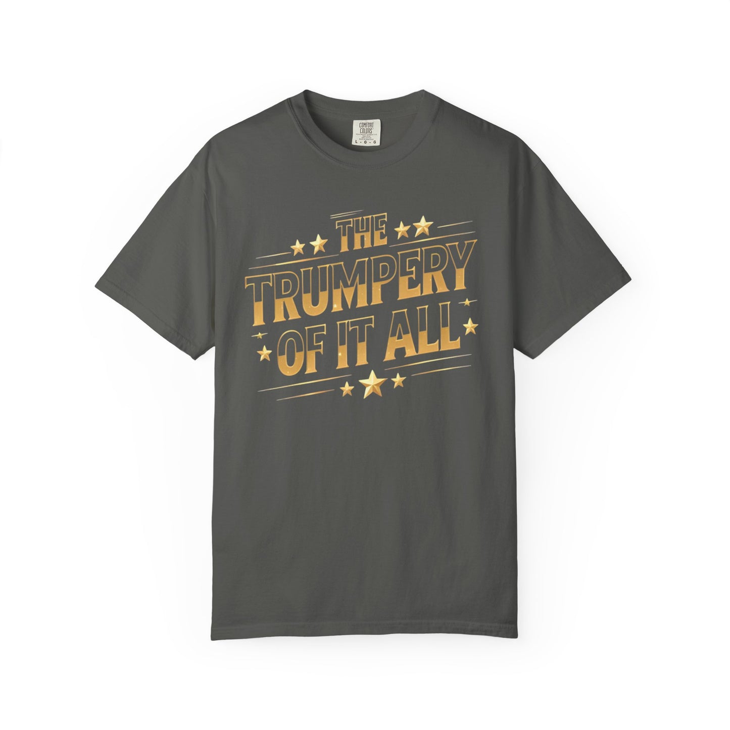 Trumpery - Unisex Garment-Dyed T-shirt