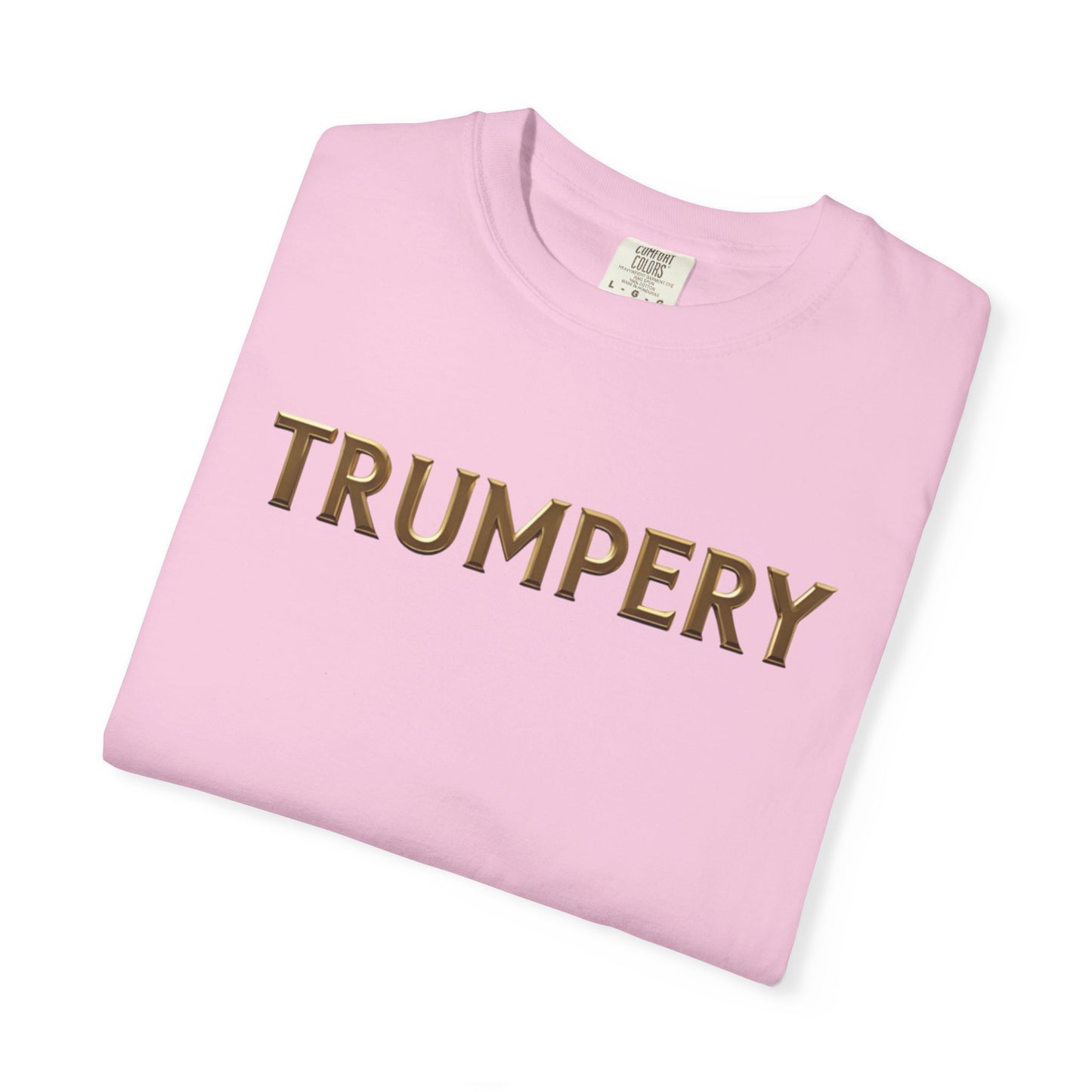 Trumpery - Unisex Garment-Dyed T-shirt