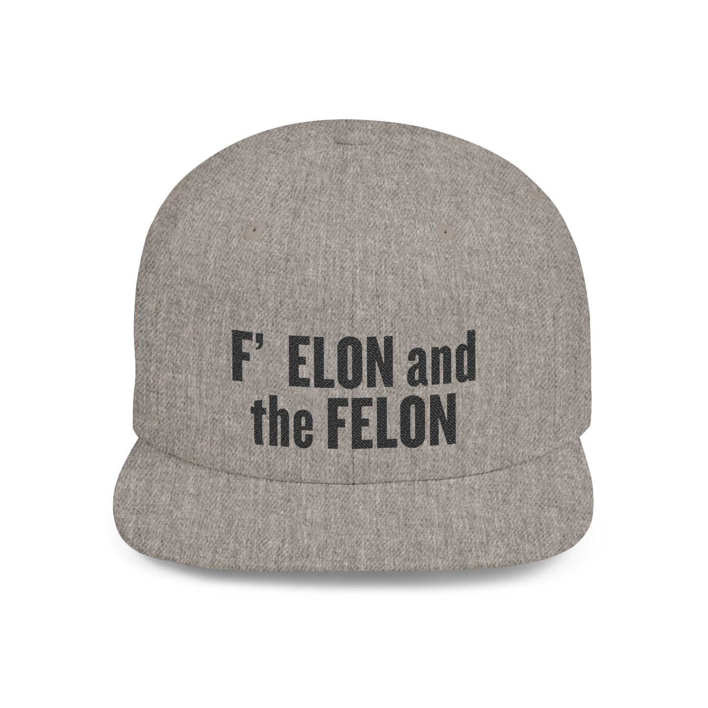 F ELON and the FELON Flat Bill Snapback Hat - Stylish, Playful Cap for Trendsetters