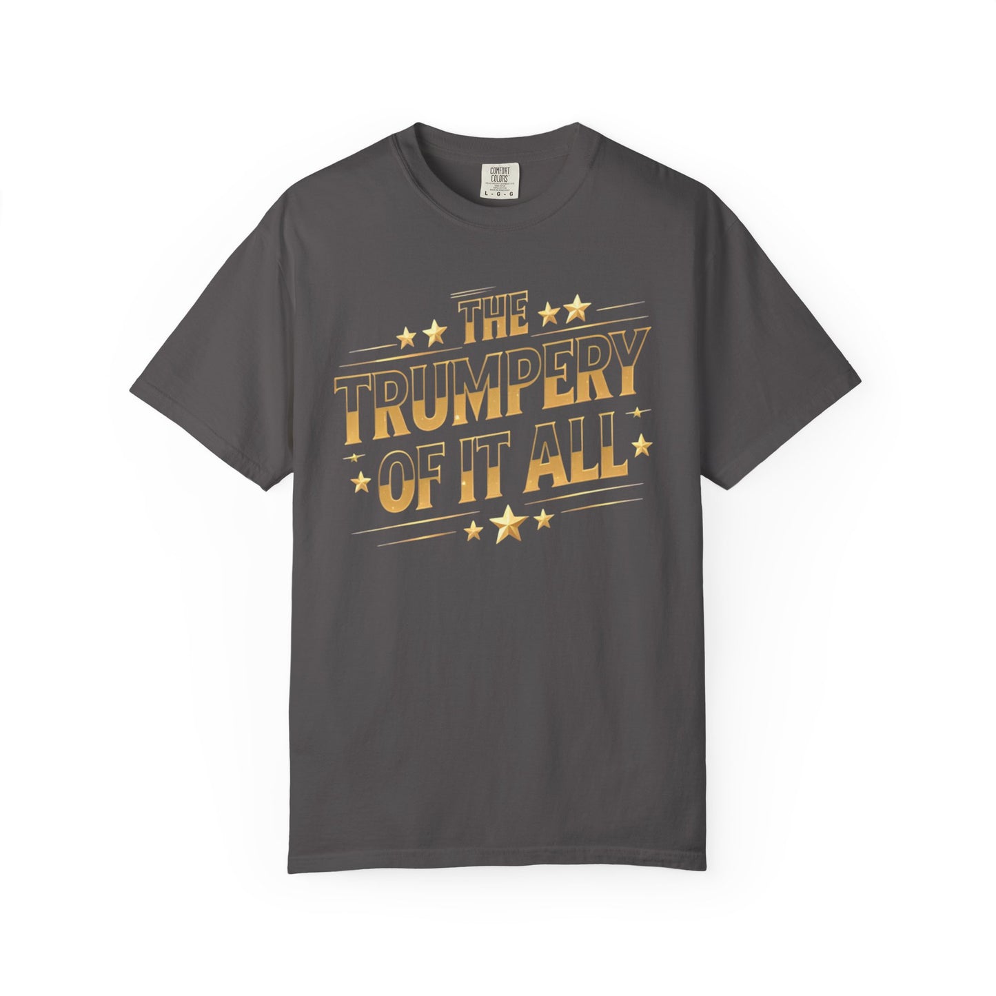 Trumpery - Unisex Garment-Dyed T-shirt