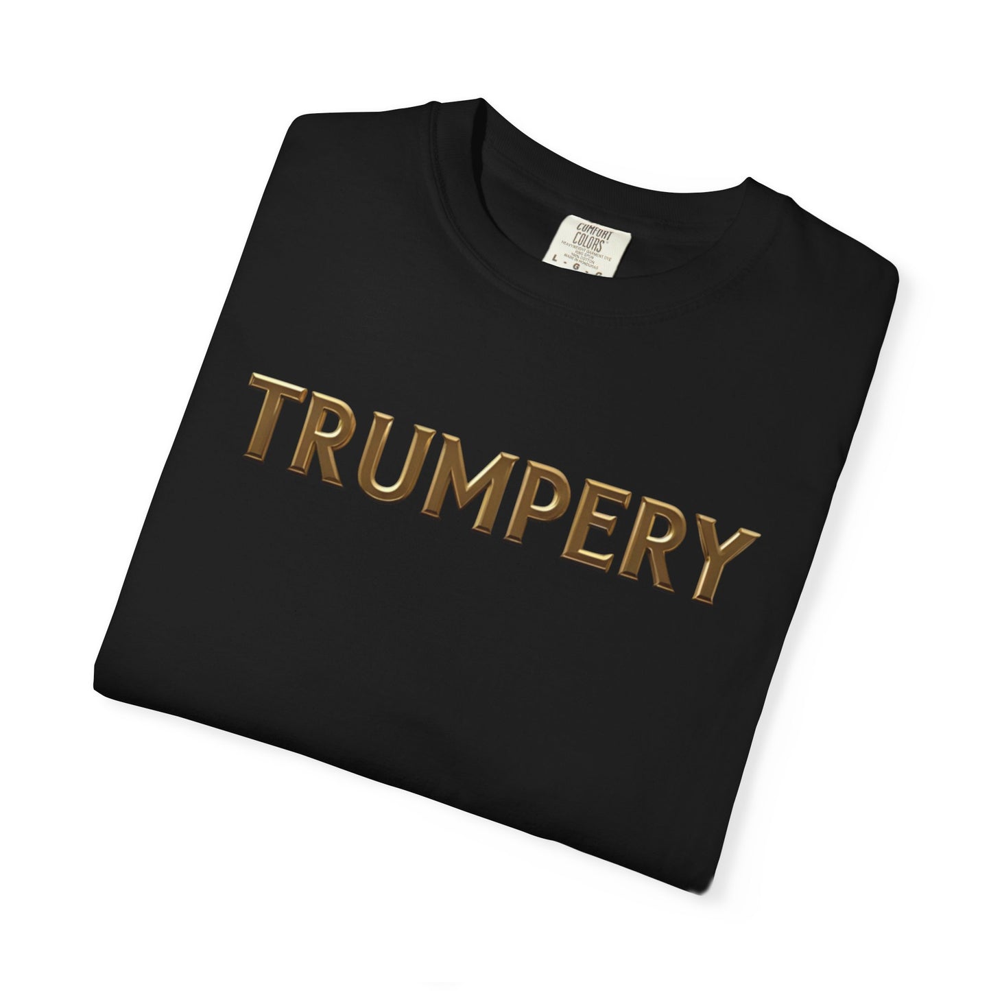 Trumpery - Unisex Garment-Dyed T-shirt