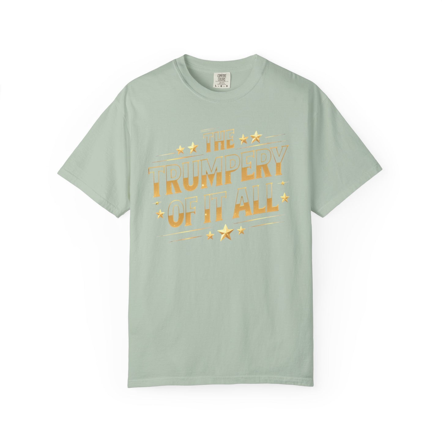Trumpery - Unisex Garment-Dyed T-shirt