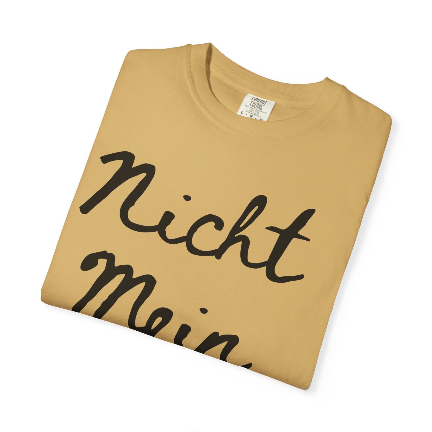 Nicht Mein Führer Unisex T-Shirt - Activism Tee