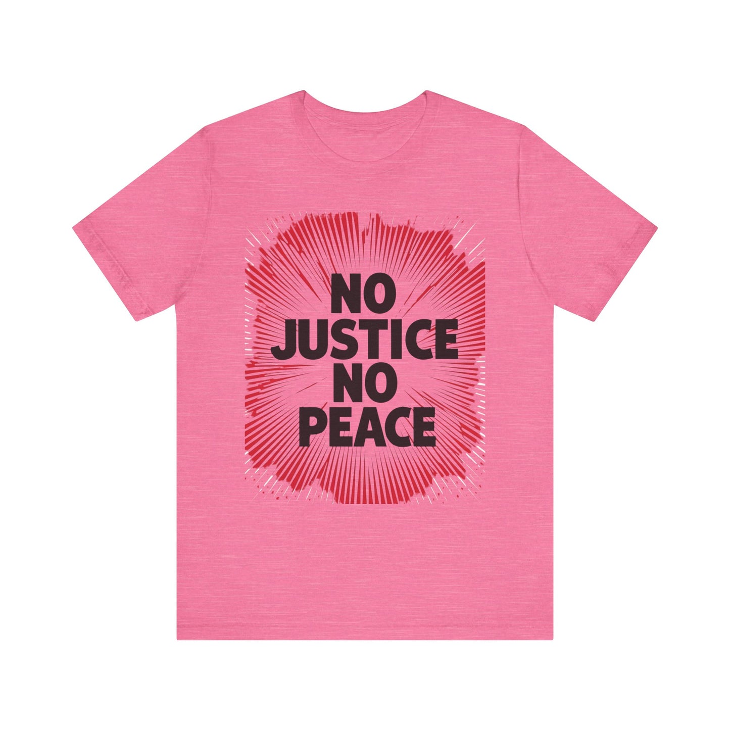No Justice No Peace Tee - Unisex Jersey Short Sleeve Shirt, Statement Tee, Gift for Activists, Casual Wear, Hands Off Protest